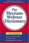 The MerriamWebster Dictionary