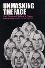 Unmasking the Face A Guide to Recognizing Emotions From Facial Expressions