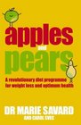 Apples and Pears A Revolutionary Diet Programme for Weight Loss and Optimum Health