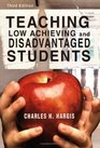 Teaching Low Achieving And Disadvantaged Students