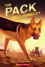 The Pack (Dogs of the Drowned City, Bk 2)