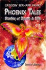 Phoenix Tales: Stories of Death & Life
