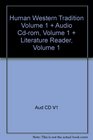 Human Western Tradition Volume 1  Audio Cdrom Volume 1  Literature Reader Volume 1