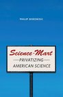 ScienceMart Privatizing American Science