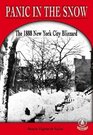 Panic in the Snow The 1888 New York City Blizzard