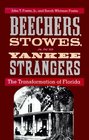 Beechers Stowes and Yankee Strangers The Transformation of Florida