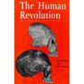 The Human Revolution Behavioural and Biological Perspectives on the Origins of Modern Humans