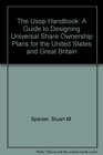 The Usop Handbook A Guide to Designing Universal Share Ownership Plans for the United States and Great Britain