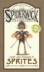 Arthur Spiderwick's Care and Feeding of Sprites
