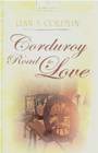 Corduroy Road to Love