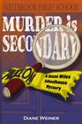 Murder Is Secondary A Susan Wiles Schoolhouse Mystery