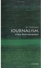 Journalism A Very Short Introduction