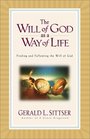 The Will of God as a Way of Life