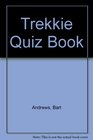 Trekkie Quiz Book