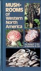 Mushrooms of Western North America