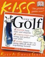 KISS Guide to Playing Golf