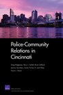 PoliceCommunity Relations in Cincinnati