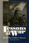 Lessons of War The Civil War in Childern's Magazines