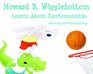 Howard B Wigglebottom Learns About Sportsmanship Winning Isn't Everything