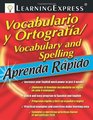 Aprenda Rapido Vocabulario y Ortografia/Spelling and Vocabulary