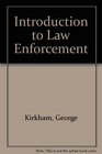 Introduction to Law Enforcement