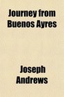 Journey from Buenos Ayres