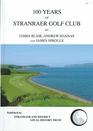 100 Years of Stranraer Golf Club