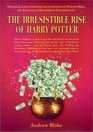 Irresistible Rise of Harry Potter