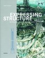Expressing Structure The Technology of LargeScale Buildings