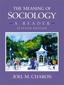 The Meaning of Sociology A Reader