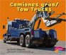 Camiones grua/Tow Trucks