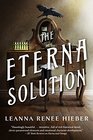 The Eterna Solution (Eterna Files, Bk 3)