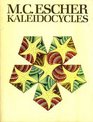 MC Escher Kaleidocycles