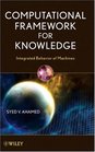 Computational Framework for Knowledge Integrated Behavior of Machines