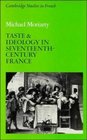 Taste and Ideology in SeventeenthCentury France