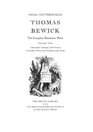 The Complete Illustrative Works of Thomas Bewick