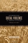Interpreting Social Violence in French Culture Buzancais 18472008