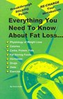 Everything You Need To Know About Fat Loss
