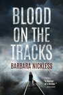 Blood on the Tracks (Sydney Rose Parnell, Bk 1)