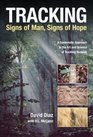 TrackingSigns of Man Signs of Hope  A Systematic Approach to the Art and Science of Tracking Humans
