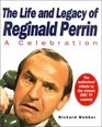 The Life and Legacy of Reginald Perrin A Celebration