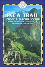The Inca Trail Cusco  Machu Picchu 3rd Includes the Vilcabamba Trek  Lima City Guide