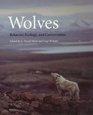 Wolves  Behavior Ecology and Conservation
