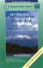 Wilderness First Aid Emergency Care for Remote Locations
