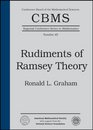 Rudiments of Ramsey Theory