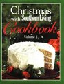 Christmas with Southern Living Cookbook Vol 2
