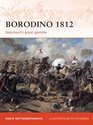 Borodino 1812 Napoleon's great gamble