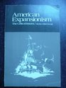 American Expansionism The Critical Issues
