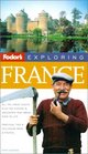 Fodor's Exploring France 5th Edition