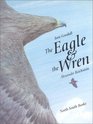The Eagle  the Wren